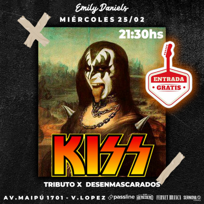 KISS x DESENMASCARADOS | MIERCOLES 25.02 | EMILY DANIELS