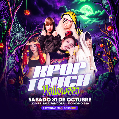 KPOPTOUCH HALLOWEEN - Sábado 31 Octubre, Pandora.