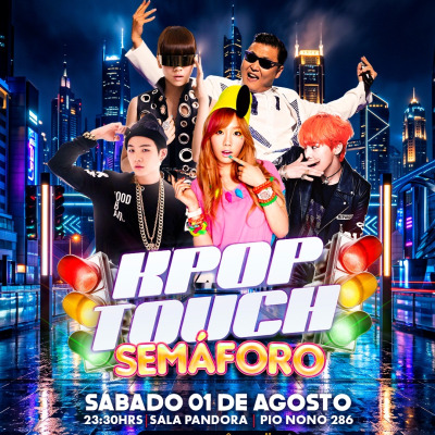 KPOPTOUCH SEMAFORO - Sábado 01 Agosto, Sala Pandora