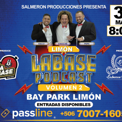 LA BASE PODCAST VOLUMEN 2 | LIMÓN