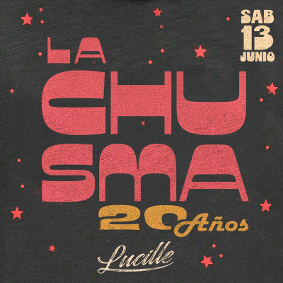 LA CHUSMA - 20 años