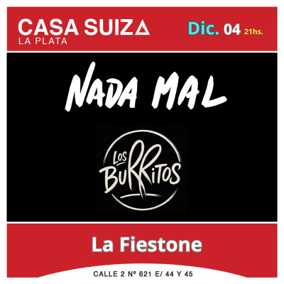 La Fiestone - Nada Mal + Los Burritos
