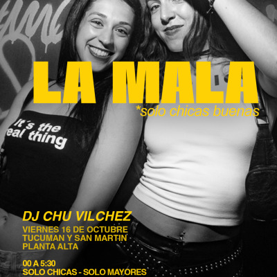 LA MALA - VIERNES 16 DE OCTUBRE