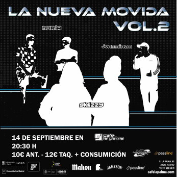 LA NUEVA MOVIDA VOL. 2: JuanmiALM + Noria + 9kizzy