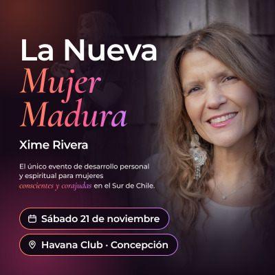 La Nueva Mujer Madura con Xime Rivera