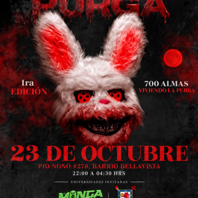 LA PURGA 1ra edición 🩸 / PRE Halloween - ¿Podrás salir con vida? - VIER 23 oct -Pio Nono #278 barrio Bellavista - FIESTA LA MONGA 🦍