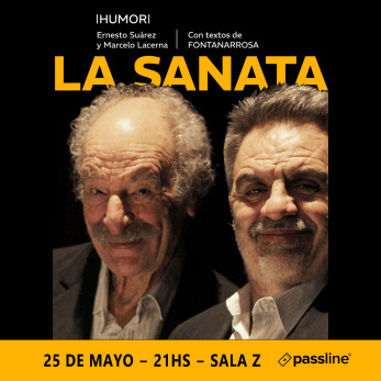 LA SANATA  con Ernesto Suarez y Marcelo Lacerna en Sala Z