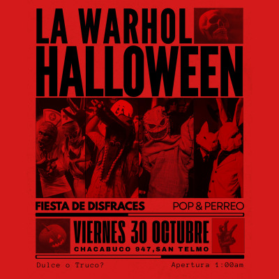 LA WARHOL - VIERNES 30 DE OCTUBRE ¡FIESTA DE DISFRACES!