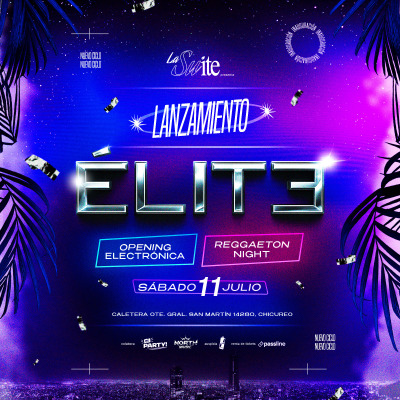 LANZAMIENTO ELITE | ELECTRONICA  REGGAETON  | SABADO 11 DE JULIO