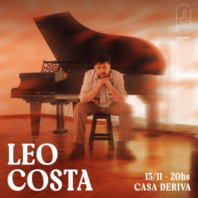 Leo Costa - Piano Set en Casa Deriva
