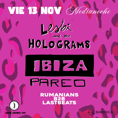 Lesbi and the Holograms-Ibiza Pareo-Rumanians B2B Lastbeats