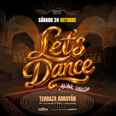 LETS DANCE || ÁRABE EDITION || TERRAZA ARRAYÁN || SÁBADO 24 OCTUBRE
