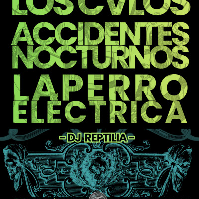 Los Culos / Accidentes Nocturnos / La perro electrica