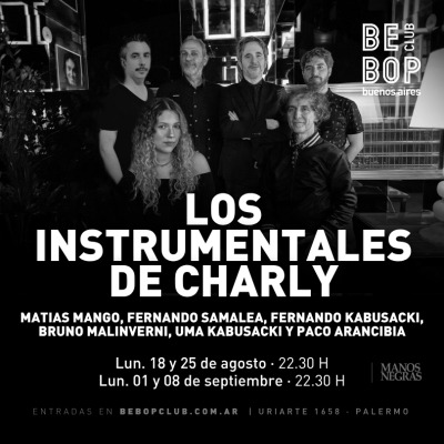 Los Instrumentales de Charly | Matias Mango, Fernando Samalea, Fernando Kabusacki, Bruno Malinverni, Uma Kabusacki y Paco Arancibia 08/09/2025