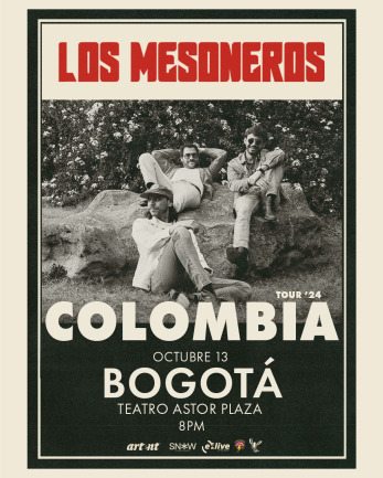 Los Mesoneros Bogota Tour 2024 en Vivo