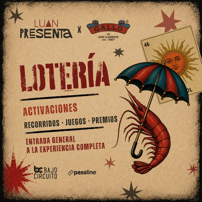LUAN Presenta: La Lotería - Boleto General