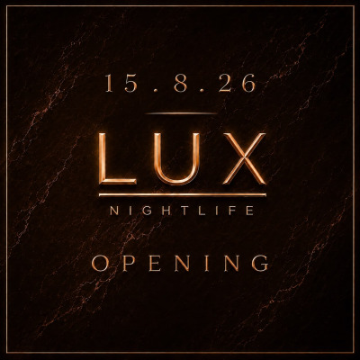 LUX  OPENING
