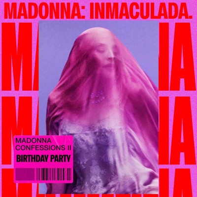 Madonna: Inmaculada - Birthday Party