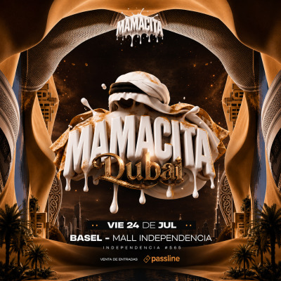 Mamacita Dubai 🐫 en Basel, Viernes 24 Jul.