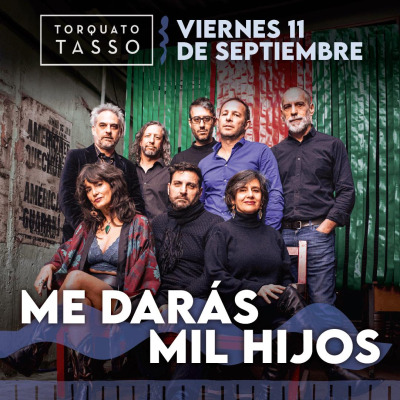 Me darás mil hijos vuelve al Tasso