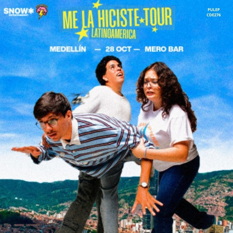 Me La Hiciste Tour en Medellin
