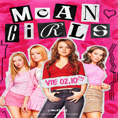 MEAN GIRLS - VALETODO DOWNTOWN