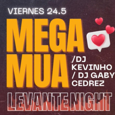 MEGA Mua - Levante Night 🔥