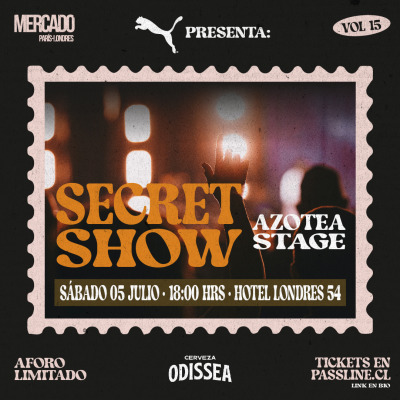 MERCADOPARISLONDRES: SECRET SHOW #2 EN LA AZOTEA