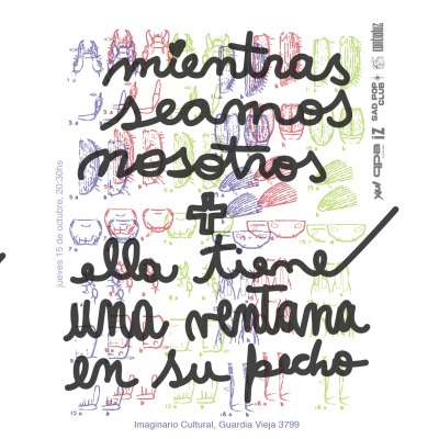 Mientras seamos nosotros + Ella tiene una ventana en su pecho en El Imaginario
