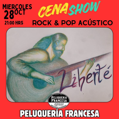 Miércoles de Cena Show En vivo Liberté