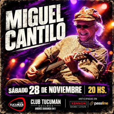MIGUEL CANTILO en Quilmes (Sáb 28 Nov - 20 hs.)