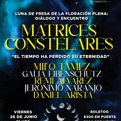 Milo Tamez, Matrices Constelares