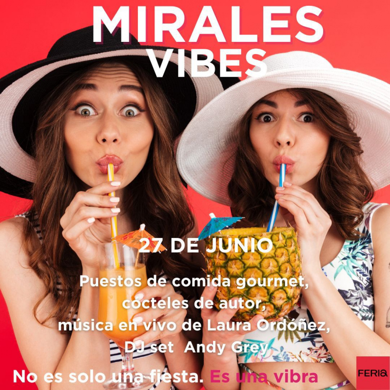 MíraLES Vibes – Viernes 27 de junio