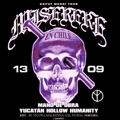 MISERERE ~KaputMundiTour~ YUCATÁN-MANO DE OBRA-HOLLOW HUMANITY