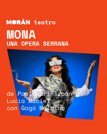 MONA una ópera serrana #teatro