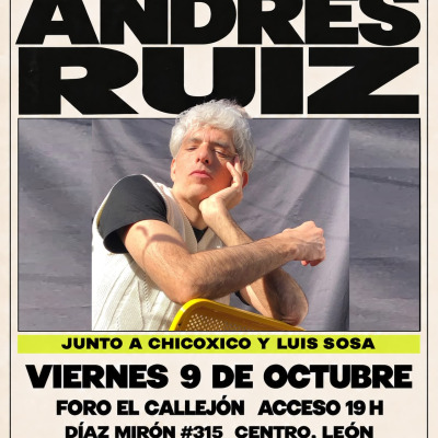 Nightcrawlers show: Andrés Ruiz + Chicoxico + Luis Sosa en Foro Callejón