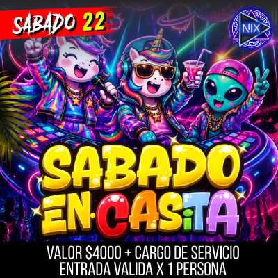 NIX - SABADO 22 DE AGOSTO - EN CABAX