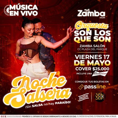 Noche Salsera : Sin Salsa no hay paraíso Zamba.  Orquesta Son Los Que Son.