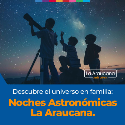 Noches Astronómicas La Araucana