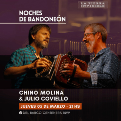 NOCHES DE BANDONEÓN - Chino Molina & Julio Coviello