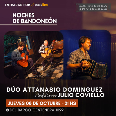 NOCHES DE BANDONEÓN Dúo Attanasio-Dominguez / Julio Coviello