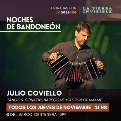 NOCHES DE BANDONEÓN Julio Coviello - Noviembre