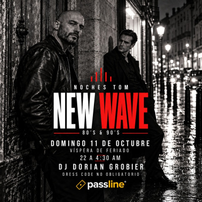 NOCHES TOM · NEW WAVE DOMINGO 11