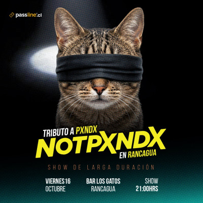 NOTPXNDX TRIBUTO A PXNDX EN RANCAGUA