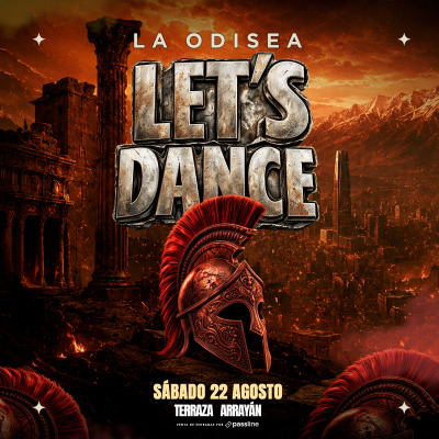 LA ODISEA LETS DANCE || TERRAZA ARRAYÁN || SÁBADO 22 AGOSTO