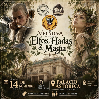 NOVIEMBRE - MEDIEVAL PARTY & VELADAA - PALACIO ASTORECA