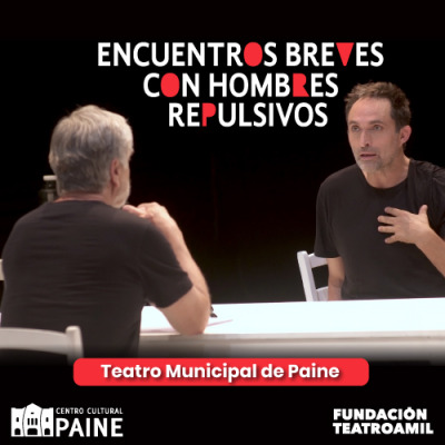 OBRA: ENCUENTROS BREVES CON HOMBRES REPULSIVOS - EN PAINE