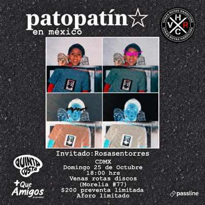 Patopatín en CDMX, Venas Rotas