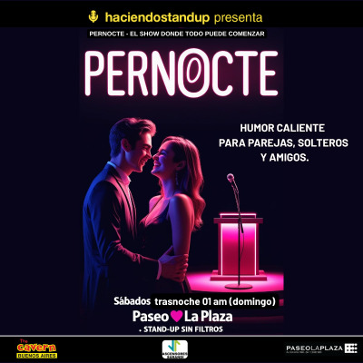 PERNOCTE - SHOW DE STAND UP