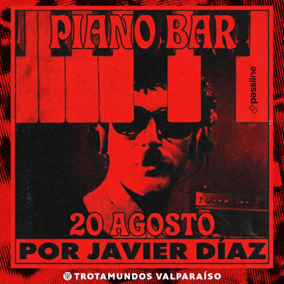 Piano Bar por Javier Diaz - Trotamundos Valparaíso